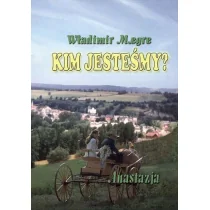 Kim jesteśmy? Anastazja. Tom 5 - Ezoteryka - miniaturka - grafika 1