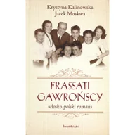 Biografie i autobiografie - Frassati Gawrońscy. Włosko-polski romans - miniaturka - grafika 1