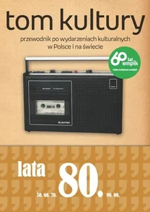 Tom Kultury. Lata Osiemdziesiąte - Książki o kulturze i sztuce - miniaturka - grafika 1