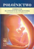 Książki medyczne - Położnictwo. Podręcznik dla położnych i pielęgniarek - miniaturka - grafika 1