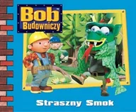 Książki edukacyjne - Bob Budowniczy. Straszny smok - miniaturka - grafika 1