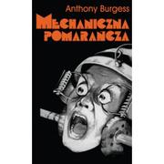 Literatura przygodowa - vis-a-vis Etiuda Anthony Burgess Mechaniczna pomarańcza - miniaturka - grafika 1