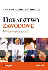 Paszkowska-Rogacz Anna Doradztwo zawodowe - mamy na stanie, wyślemy natychmiast - Polityka i politologia - miniaturka - grafika 1