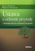 Prawo - Ustawa o ochronie przyrody z komentarzem.. - miniaturka - grafika 1