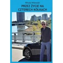 Przez życie na czterech kółkach - Pamiętniki, dzienniki, listy - miniaturka - grafika 1