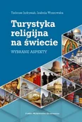 Religia i religioznawstwo - PWE Turystyka religijna na świecie Wybrane aspekty - miniaturka - grafika 1