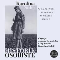 Audiobooki - literatura faktu - Historie osobiste. O ludziach i rzeczach w czasie wojny - miniaturka - grafika 1