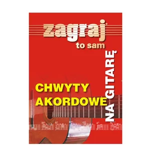Zagraj to sam chwyty akordowe na gitarę Używana - Książki o muzyce - miniaturka - grafika 1