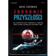 Zbrodnie przyszłości - Goodman Marc