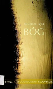Wybrał ich Bóg - Religia i religioznawstwo - miniaturka - grafika 1