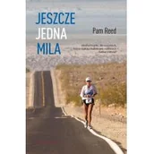 Felietony i reportaże - Galaktyka Jeszcze jedna mila - Reed Pam - miniaturka - grafika 1