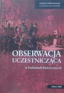 Historia świata - Obserwacja uczestnicząca w badaniach historycznych - miniaturka - grafika 1