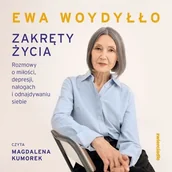 Audiobooki - literatura popularnonaukowa - Zakręty życia. Rozmowy o miłości, depresji, nałogach i odnajdywaniu siebie - miniaturka - grafika 1