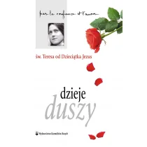 Wydawnictwo Karmelitów Bosych św. Teresa od Dzieciątka Jezus Dzieje duszy. Wydanie kieszonkowe - Religia i religioznawstwo - miniaturka - grafika 2