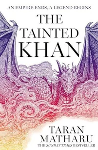The Tainted Khan - Taran Matharu - książka - Pozostałe książki - miniaturka - grafika 1