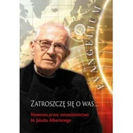 Religia i religioznawstwo - Zatroszczę się o was... - miniaturka - grafika 1