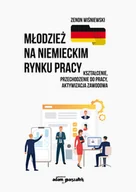 Ekonomia - Adam Marszałek Młodzież na niemieckim rynku pracy - miniaturka - grafika 1