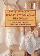 Poradniki hobbystyczne - Wzory szydełkowe dla domu - miniaturka - grafika 1