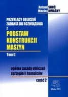 Technika - Ogólne zasady obliczeń sprzęgieł i hamulców. Przykłady obliczeń. Zadania do rozwiązania z podstaw konstrukcji maszyn. Tom 2. Część 2 - miniaturka - grafika 1