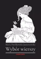 Poezja - Wybór wierszy Pawlikowskiej-Jasnorzewskiej - miniaturka - grafika 1