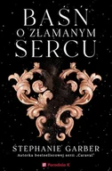 Literatura obyczajowa - Baśń o złamanym sercu - miniaturka - grafika 1