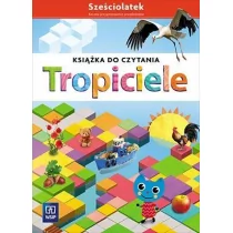 Tropiciele Sześciolatek. Książka do czytania WSIP - Wysyłka od 3,99 - Edukacja przedszkolna - miniaturka - grafika 1