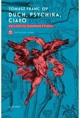 Religia i religioznawstwo - Duch, psychika, ciało. Najczęściej zadawane pytania - Tomasz Franc - miniaturka - grafika 1
