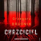 Audiobooki - kryminał, sensacja, thriller - Chrzciciel - miniaturka - grafika 1