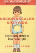 Felietony i reportaże - nieodwracalna krzywda - miniaturka - grafika 1