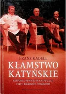 Felietony i reportaże - Kłamstwo Katyńskie - miniaturka - grafika 1