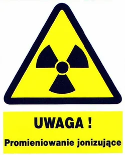 Zoo-8 Uwaga Promieniowanie Jonizujące Znak Tablica - Akcesoria BHP - miniaturka - grafika 1