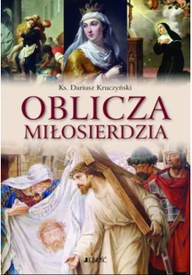 Oblicza miłosierdzia - Religia i religioznawstwo - miniaturka - grafika 1