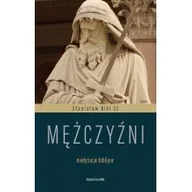 Religia i religioznawstwo - WAM Stanisław Biel Mężczyźni. Medytacje biblijne - miniaturka - grafika 1