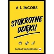 Biografie i autobiografie - Stokrotne Dzięki Podróż Wdzięczności A.j Jacobs - miniaturka - grafika 1