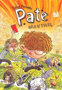 Parvela Timo PATE GRA W PIŁKĘ - Powieści i opowiadania - miniaturka - grafika 1