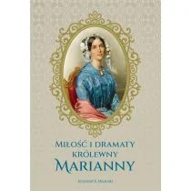 Miłość i dramaty królewny Marianny - Biografie i autobiografie - miniaturka - grafika 1