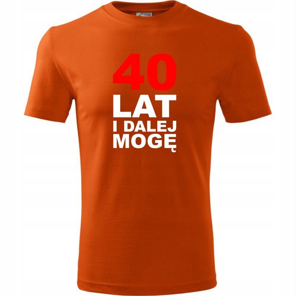 Męska Koszulka z Nadrukiem 40 lat i dalej mogę na Prezent Urodzinowy pomarańczowy S