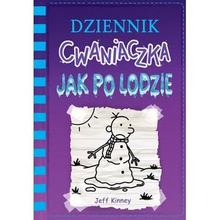 Jak po lodzie. Dziennik cwaniaczka. Tom 13 - Powieści i opowiadania - miniaturka - grafika 4