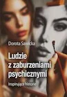 Biografie i autobiografie - Ludzie z zaburzeniami psychicznymi - miniaturka - grafika 1