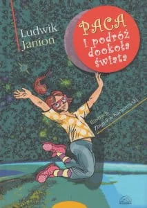 Alegoria Ludwik Janion Paca i podróż dookoła świata - Baśnie, bajki, legendy - miniaturka - grafika 2