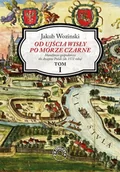 Pozostałe książki - Prohibita Od ujścia Wisły po Morze Czarne Tom 1 - miniaturka - grafika 1