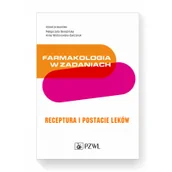 Książki medyczne - Farmakologia w zadaniach Receptura i postacie leków - miniaturka - grafika 1
