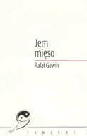 Poezja - Jem mięso - Rafał Gawin - miniaturka - grafika 1