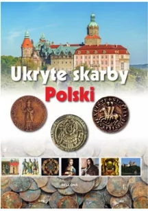 Bellona Ukryte skarby Polski - Iwona Kienzler - Historia świata - miniaturka - grafika 2