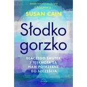 Pozostałe książki - Słodko-gorzko: Dlaczego smutek i tęsknota są nam potrzebne do szczęścia - miniaturka - grafika 1