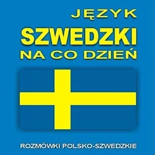 Język szwedzki na co dzień Level Publishing - Audiobooki do nauki języków - miniaturka - grafika 1