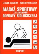 Biosport Masaż sportowy z elementami odnowy biologicznej