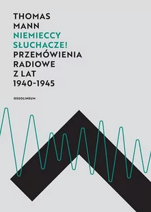 Mann Thomas Niemieccy słuchacze! - Eseje - miniaturka - grafika 1