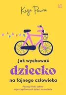 E-booki - poradniki - Jak wychować dziecko na fajnego człowieka - miniaturka - grafika 1