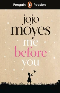 Jojo Moyes Penguin Readers Level 4 Me Before You - Obcojęzyczne książki naukowe - miniaturka - grafika 2